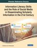 Книга Information Literacy Skills and the Role of Social Media In Disseminating Scholarly Information In the 21st Century