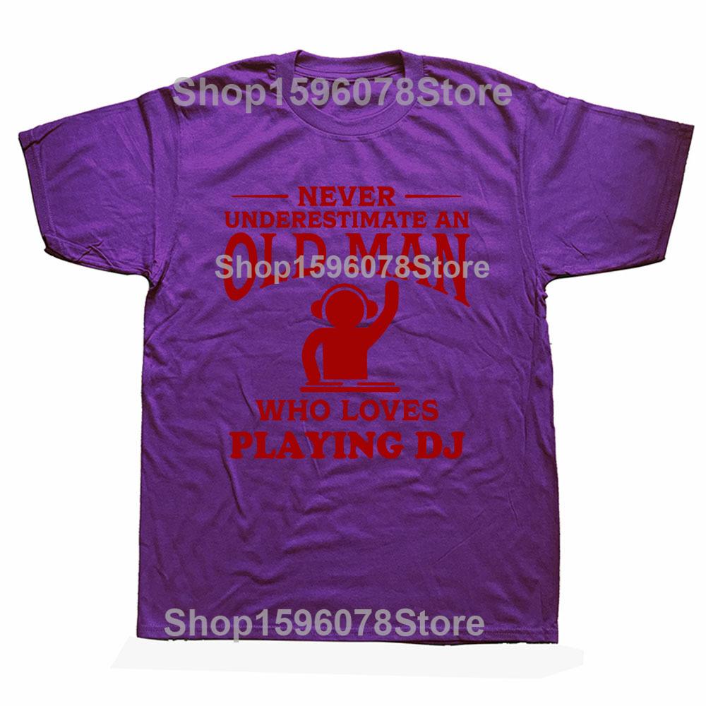 Never Underestimate An Old Man Loves DJ Turntable T Shirt Streetwear Music Techno Club Headphone Birthday Short Sleeve T-shirts