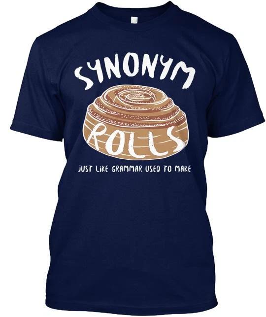 Synonym Rolls TTshirt Made in the USA Size S to 5XL