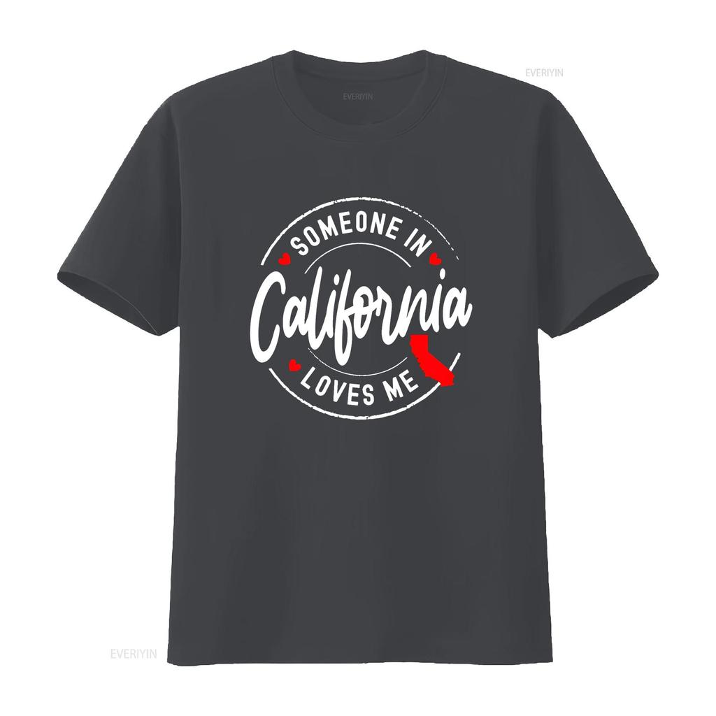 Someone in California Loves Me T Shirt vintage Washed Stretched Stylish Breathable homme Top For Everyday Wear Versatile
