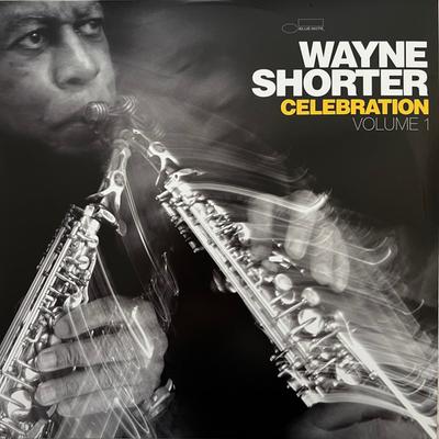 LP Пластинка WAYNE SHORTER - Celebration Volume 1 00602465350692 Blue Note 2024 Мировой джаз