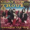 Виниловая пластинка CLAYTOWN TROUPE Through The Veil 4228423441 Island Records 1989 США Рок Б/у