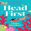 Head First by Claire Kershaw Paperback Book 9781804189474