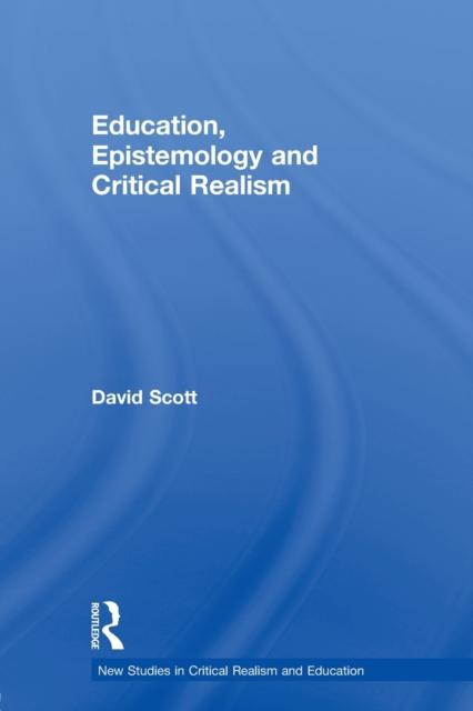 The Education, Epistemology and Critical Realism Book