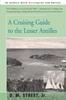 Книга A Cruising Guide To the Lesser Antilles