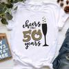 Unisex 2024 Cheers To 20 30 40 50 60 70 80 90 Years Old Birthday Gift T Shirt Wine Glasses Print T-Shirt Women Clothes Female Tees Tops