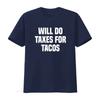 Funny Will Do Taxes For Tacos Tax Season Accounting Accountant T Shirt vintage Washed Versatile Comfortable Slightly