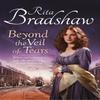 Beyond the Veil of Tears by Rita Bradshaw Paperback Book 9781447217305