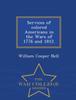 The Services of Colored Americans In the Wars of 1776 and 1812. - War College Series Book