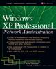 Книга Windows XP Professional Network Administration