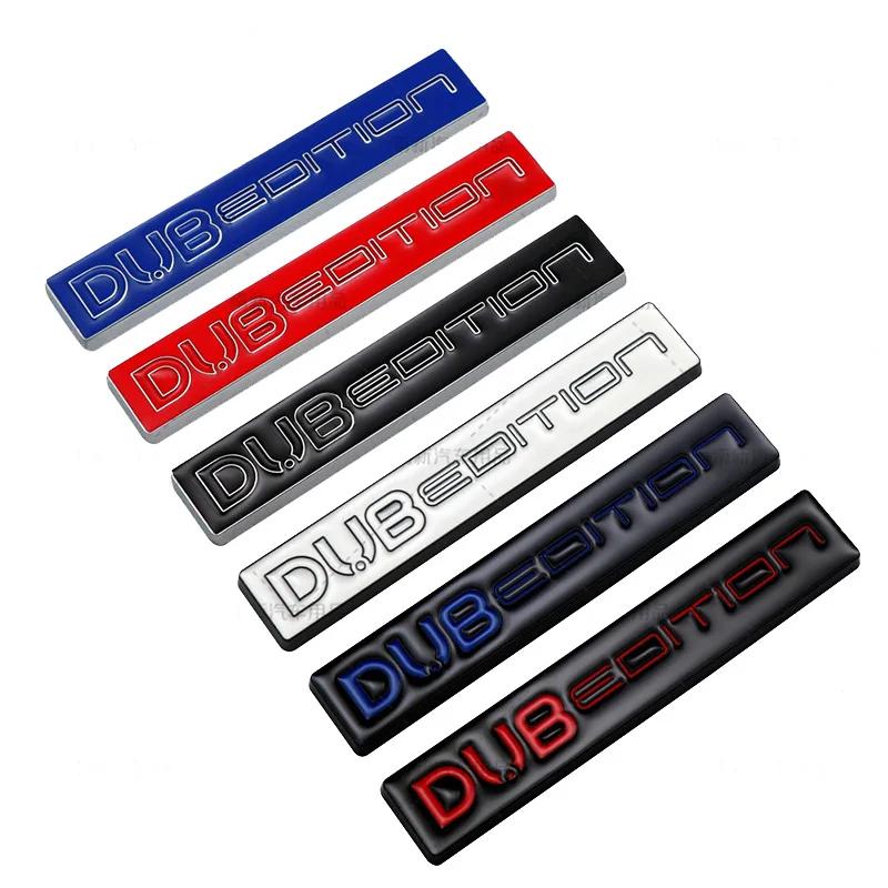1Pc 3D Metal Car DUB EDITION Logo Rear Trunk Front Grille Decals Emblem Badge Sticker For Passat Polo Golf GTI Touran Tiguan