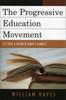 Книга The Progressive Education Movement : Is It Still a Factor In Today's Schools?
