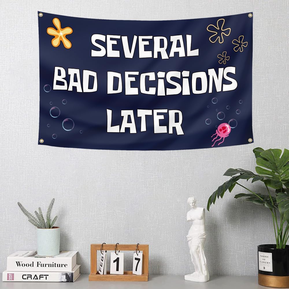 Several Bad Decisions Later Flag 3x5 Ft Cool Funny Tapestry for College Dorm Room Guys Man Cave Frat Bedroom