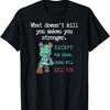 Что не убивает тебя, делает тебя сильнее, Футболка со смешными цитатами про медведя