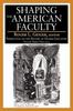 Книга Shaping the American Faculty : Perspectives On the History of Higher Education