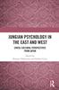 Книга Jungian Psychology In the East and West : Cross-Cultural Perspectives from Japan