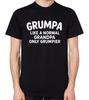 Grumpa Like A Normal Grandpa But Grumpier T-Shirt Grandad Top