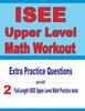 Книга ISEE Upper Level Math Workout : Extra Practice Questions and Two Full-Length Practice ISEE Upper Level Math Tests