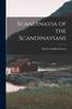 Книга Scandinavia of the Scandinavians