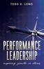 Книга Performance Leadership : Inspiring Growth In Others