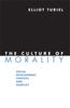 Книга The Culture of Morality : Social Development, Context, and Conflict