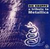 CD DIE KRUPPS - A Tribute To Metallica RTD19512402 Наш Выбор 1992 Германия Танцевальная и Электронная Б/У