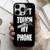 Язык Не трогай мой телефон Чехол для телефона для iPhone 17, 16, 15, 14, 13, 12, 11 Plus, Pro Max Черный Конфетный Посеребренная Крышка