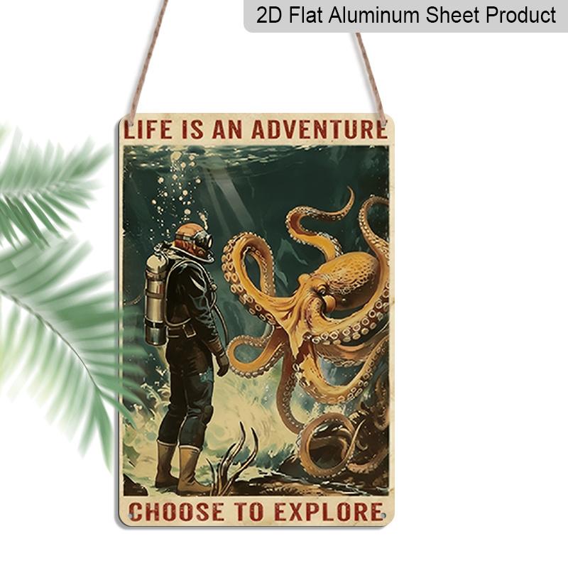 2D Flat, 1pc Octopus Vintage Aluminum Sign Life Is An Adventure Choose To Explore Diver Octopus Metal Sign for Home Living Room, Bedroom Office Hotel