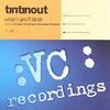 12inch Record TIN TIN OUT - What I Am /  T.W.M. VCRT53,72438963 VC Recordings 1999 UK Dance & Electronica Used