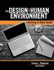 Книга The Design and Human Environment: Learning and Style Guide