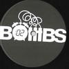 12inch Record UNKNOWN ARTIST - Bombs Ep 02 BOMBSEP2 BOMS US Dance & Electronica Used