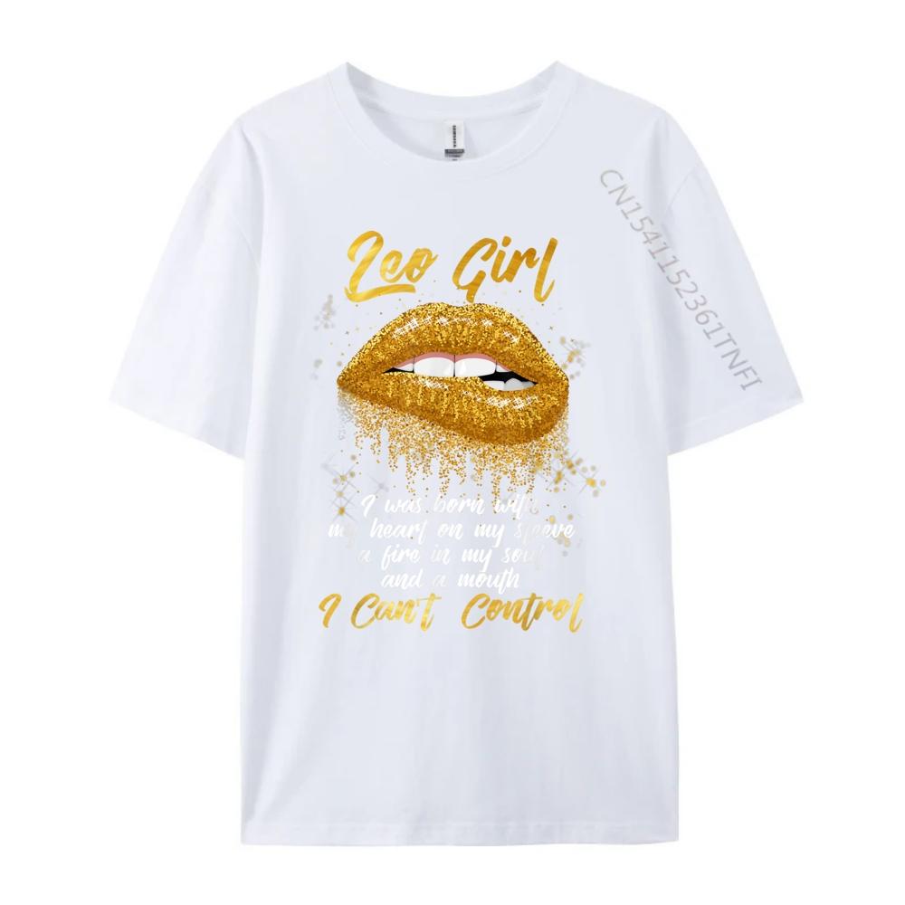 Im a Leo Girl Shirt Funny Birthday for Women Harajuku Woman Ecofriendly and Healthy Cheap Casual