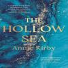 The Hollow Sea by Annie Kirby Hardback Book 9780241522097