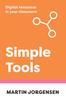 Книга Simple Tools : Digital Resources In Your Classroom