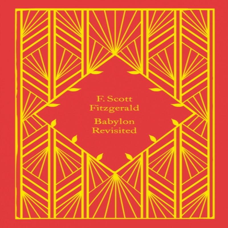 Babylon Revisited by F. Scott Fitzgerald Hardback Book 9780241630839