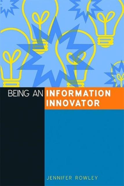 The Being an Information Innovator Book