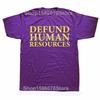 Defund Human Resources T Shirt Job Work Humor Y2k T-shirt For Men Women EU Size 100% Cotton Unisex Summer O-neck Tops