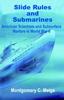 Книга Slide Rules and Submarines : American Scientists and Subsurface Warfare In World War II