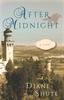 The After Midnight : A Novel Book
