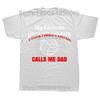My Favorite Volleyball Player Calls Me Dad T Shirts Graphic Streetwear Short Sleeve Birthday Gifts Summer Style Tshirt Men