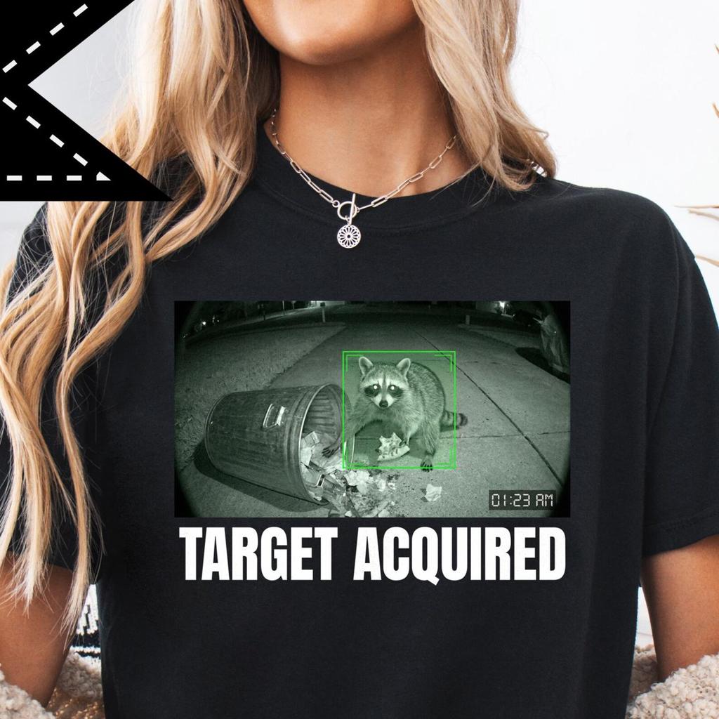 Target Acquired Raccoon Tee, Neurodivergent Trash panda T-shirt, Ironic Unhinged Shirt, Silly Animal Meme Gift, Raccoon Meme Shirt