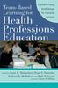 Книга Team-Based Learning for Health Professions Education : A Guide To Using Small Groups for Improving Learning