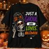 Just A Ghoul Who Loves Halloween T-Shirt – Funny Cotton Black Unisex T-Shirt