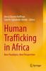 Книга Human Trafficking In Africa : New Paradigms, New Perspectives