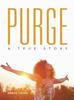 Книга Purge : A True Story