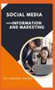 The Social Media : Information and Marketing Book