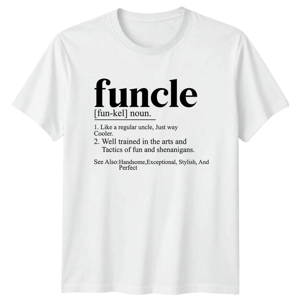 Funcle Definition Unisexs TShirt Funny Uncle Gift