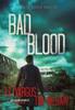 Книга Bad Blood : A Gripping Crime Thriller : 4