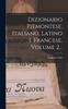 The Dizionario Piemontese, Italiano, Latino E Francese, Volume 2... Book