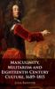Книга Masculinity, Militarism and Eighteenth-Century Culture, 1689-1815